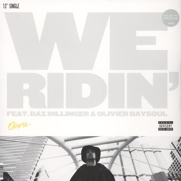  - We Ridin' / Over & Over