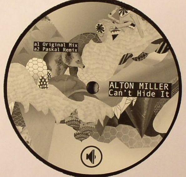 Alton Miller - Can't Hide It