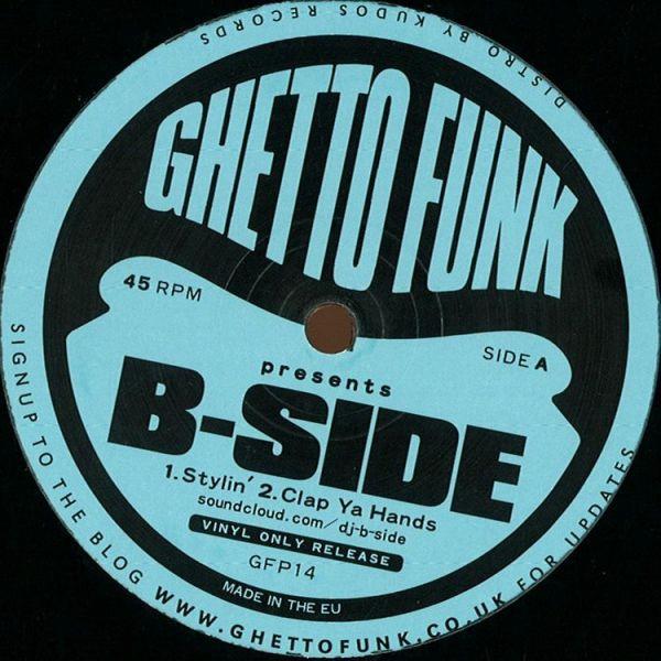 B-Side (9) - Ghetto Funk Presents