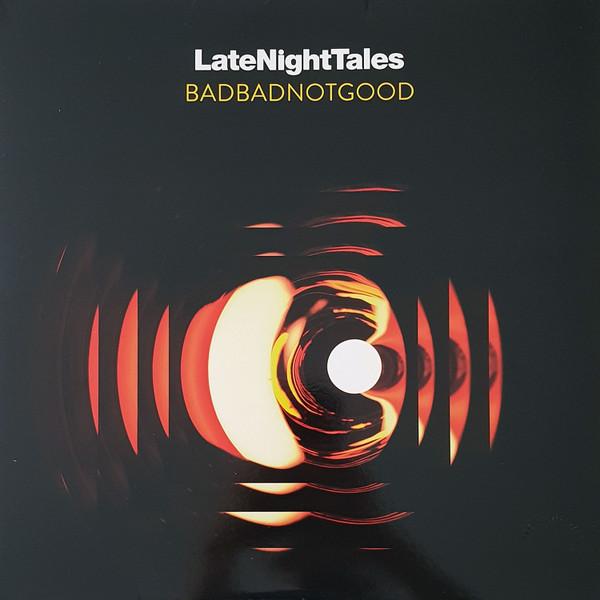 BadBadNotGood - LateNightTales