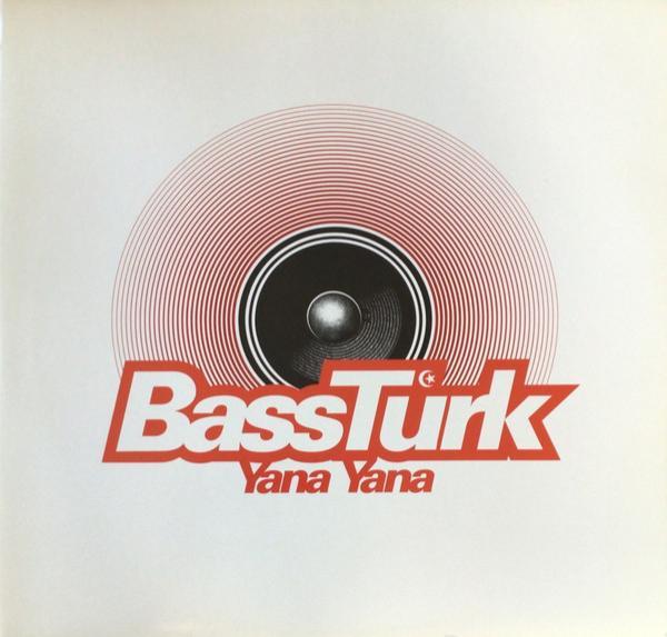 BassTurk - Yana Yana