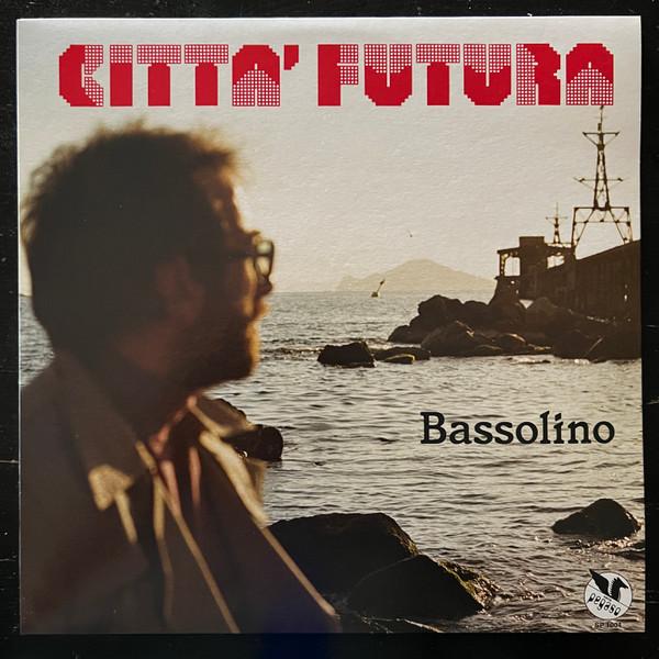 Bassolino - Citta' Futura