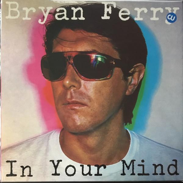 Bryan Ferry - In Your Mind
