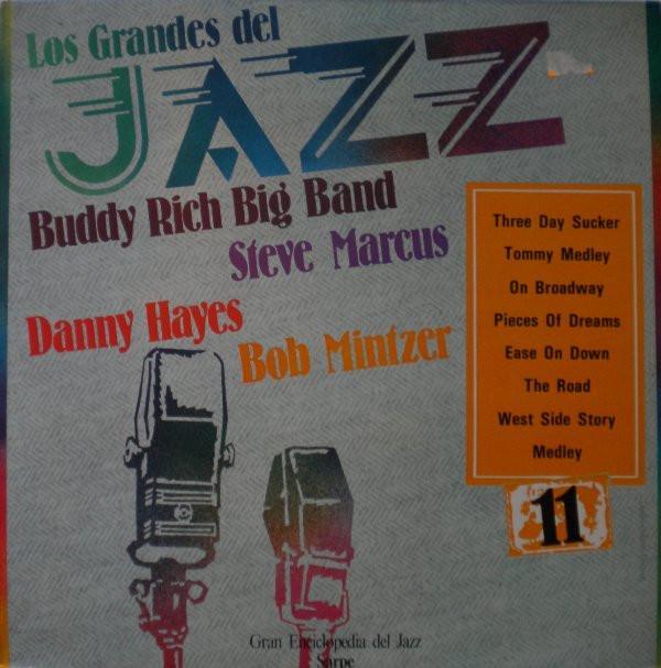 Buddy Rich Big Band / Steve Marcus / Danny Hayes / Bob Mintzer - Los Grandes Del Jazz 11