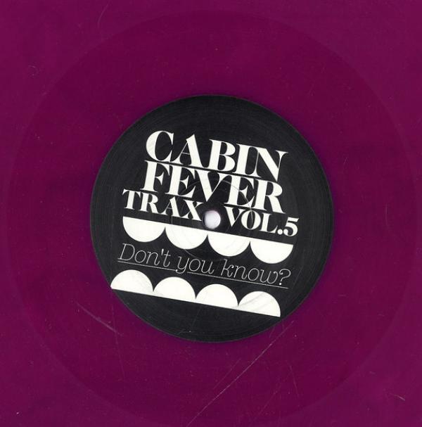 Cabin Fever  - Cabin Fever Trax Vol. 5
