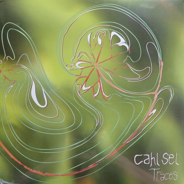 Cahl Sel - Traces