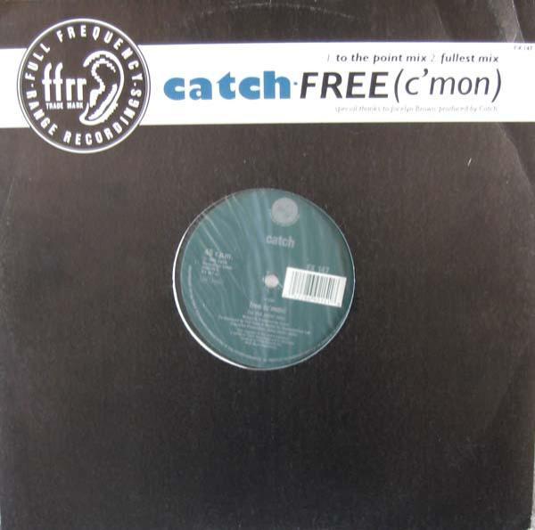 Catch - Free (C'Mon)
