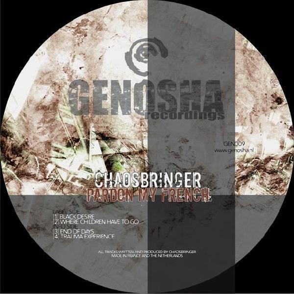 Chaosbringer - Pardon My French