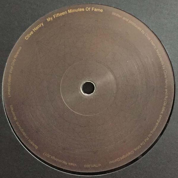 Clive Henry - My Fifteen Minutes Of Fame