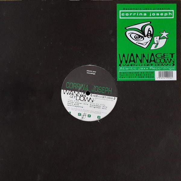 Corrina Joseph - Wanna Get Down (When U Get Down)
