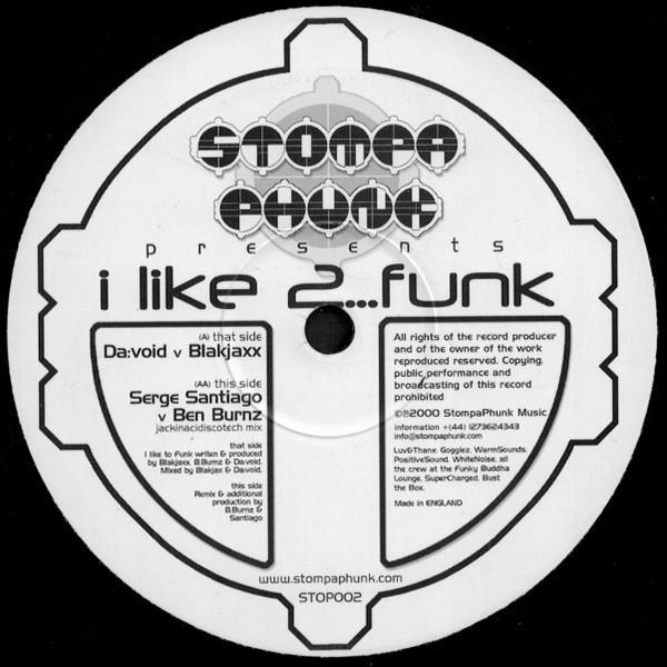 Da:void v. Blakjaxx - I Like 2 Funk