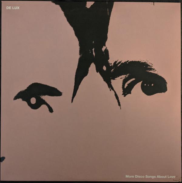 De Lux  - More Disco Songs About Love 