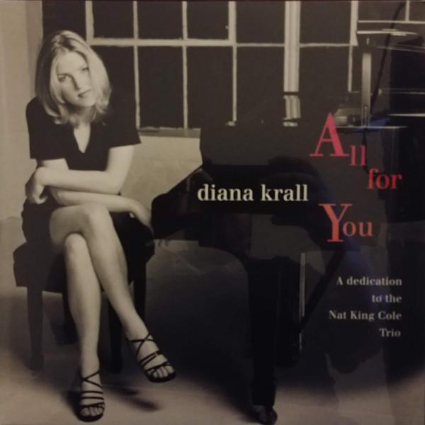 Diana Krall - All For You (A Dedication To The Nat King Cole Trio)