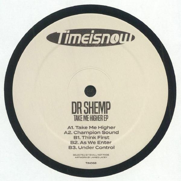 Dr. Shemp - Take Me Higher EP