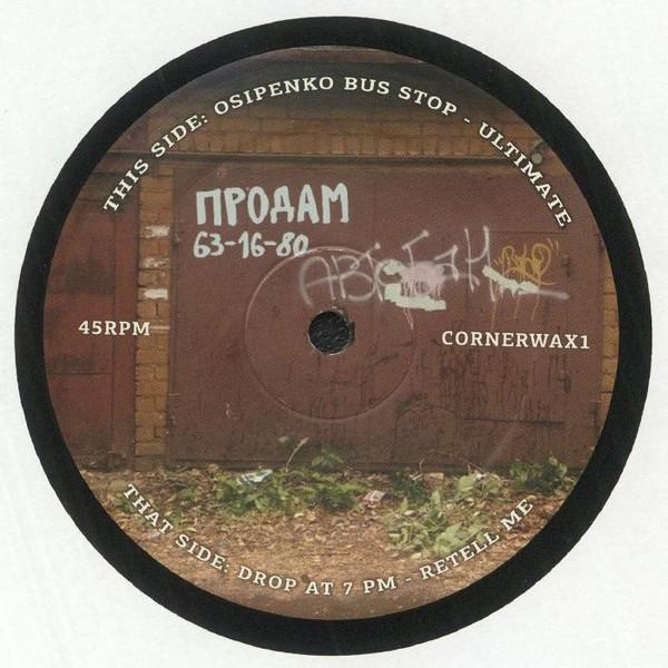 Drop At 7 PM, Osipenko Bus Stop - Corner Wax Volume 1