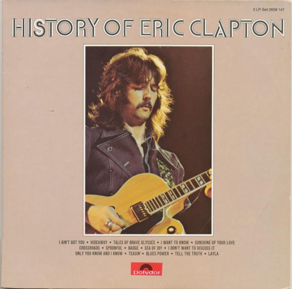 Eric Clapton - History Of Eric Clapton