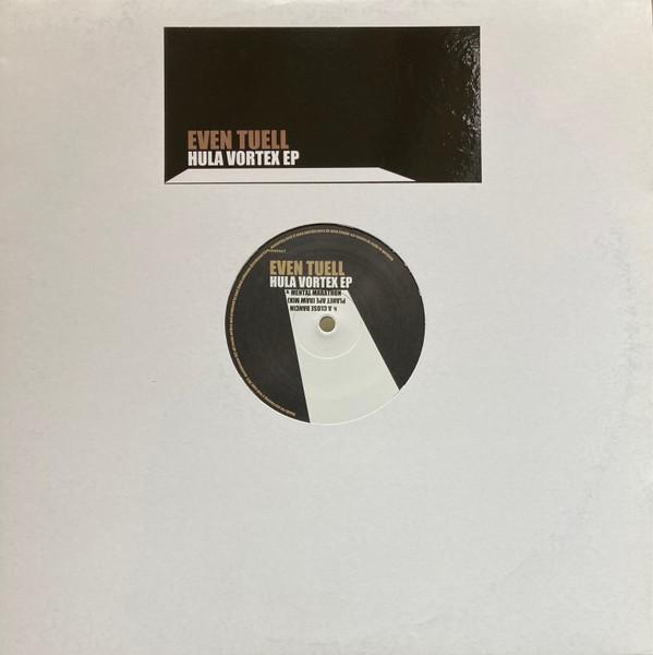 Even Tuell - Hula Vortex EP