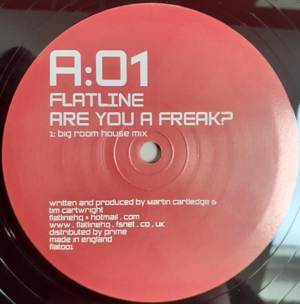 Flatline - Are You A Freak?
