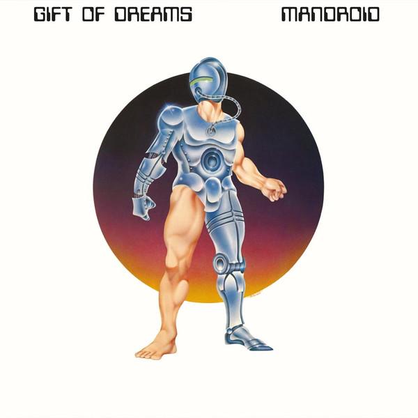 Gift Of Dreams - Mandroid