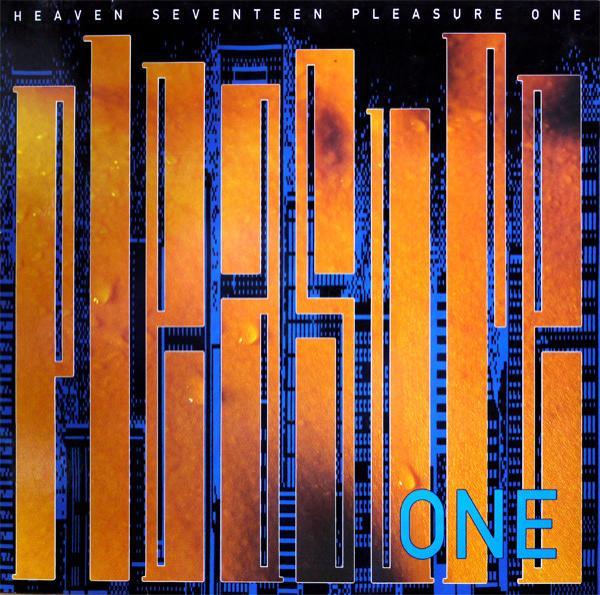Heaven Seventeen - Pleasure One