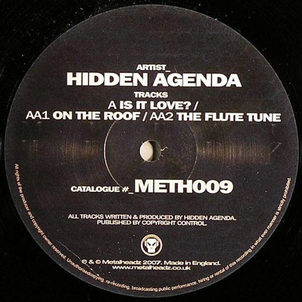Hidden Agenda - Is It Love? / On The Roof / The Flute Tune