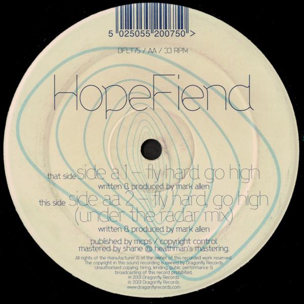 Hopefiend - Fly Hard Go High