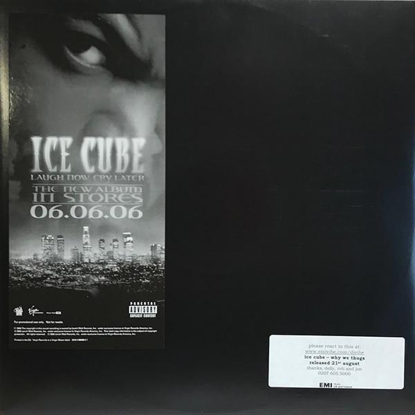 Ice Cube - Why We Thugs