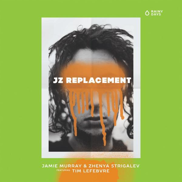 JZ Replacement, Tim Lefebvre - Disrespectful