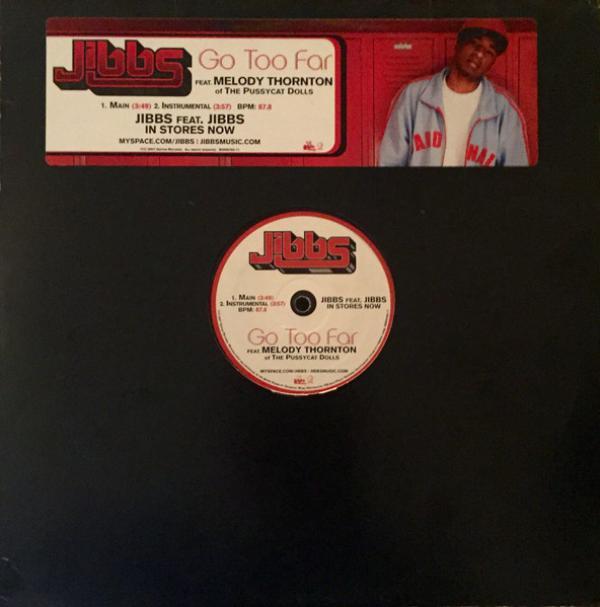 Jibbs, Melody Thornton - Go Too Far