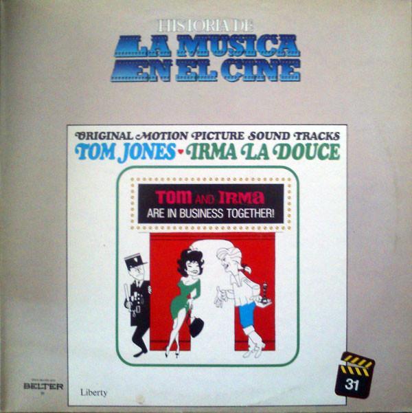 John Addison / Andre Previn - Original Motion Picture Sound Tracks: Tom Jones - Irma La Douce