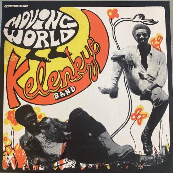 Kelenkye Band - Moving World