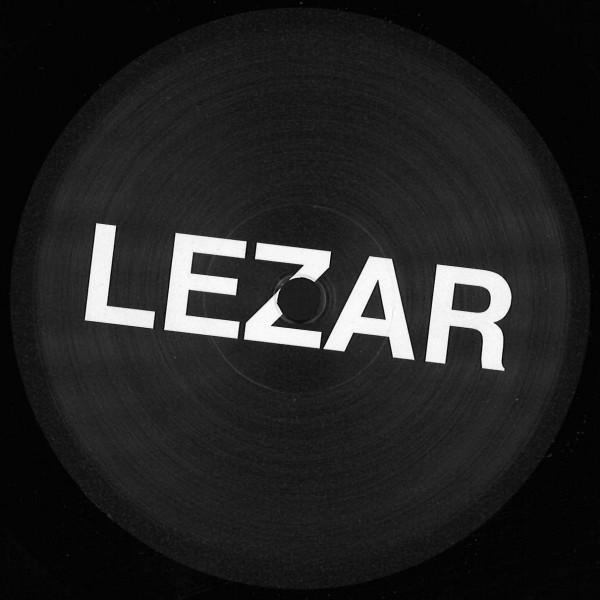 LEZAR - House Be Good To Me + Unreleased