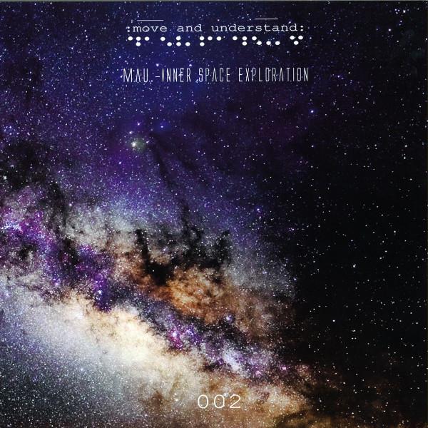 Mau. - Inner Space Exploration