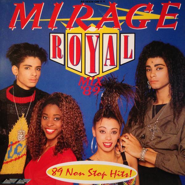 Mirage  - Royal Mix '89