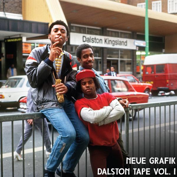 Neue Grafik - Dalston Tape Vol​.​1