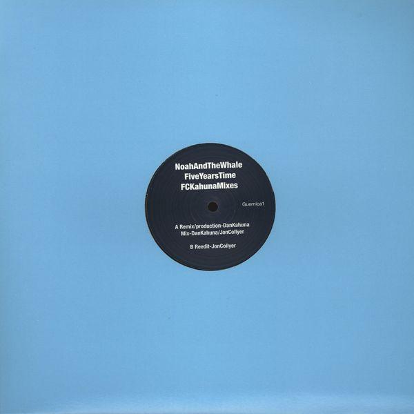 NoahAndTheWhale - FiveYearsTime (FCKahunaMixes)