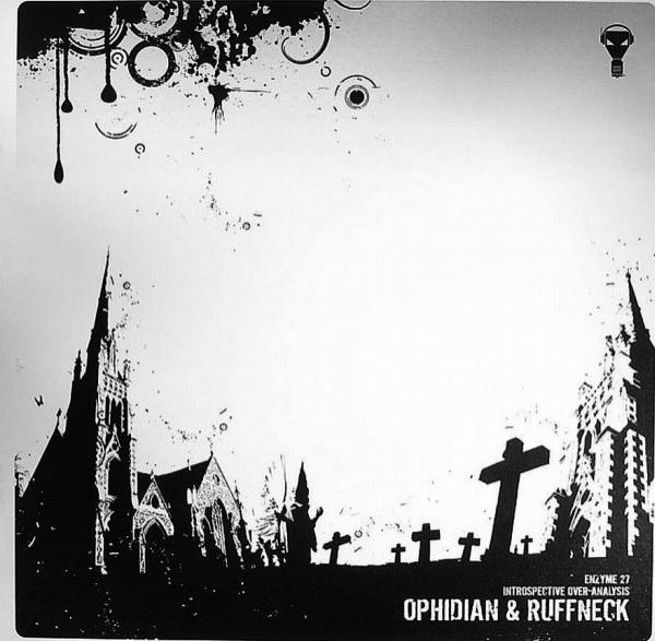 Ophidian & Ruffneck - Introspective Over-Analysis
