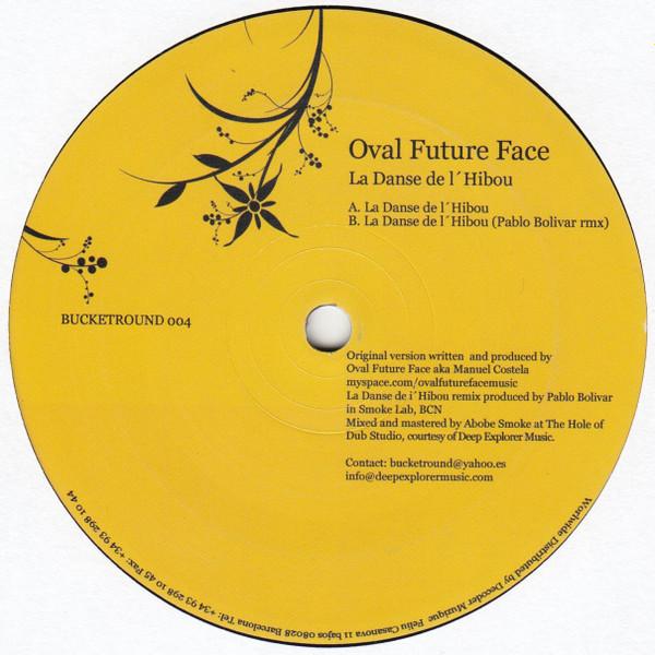 Oval Future Face - La Danse De L'Hibou