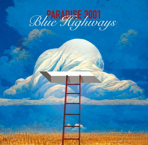 Paradise 3001 - Blue Highways