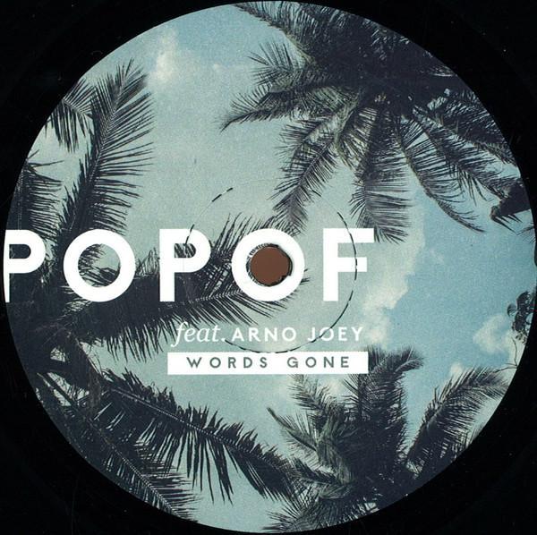 Popof Feat. Arno Joey - Words Gone