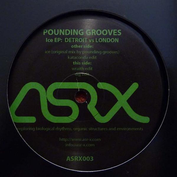 Pounding Grooves - Ice EP - Detroit Vs London