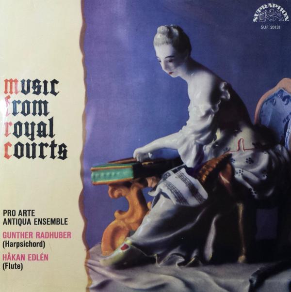 Pro Arte Antiqua, Günther Radhuber, Håkan Edlén - Music From Royal Courts