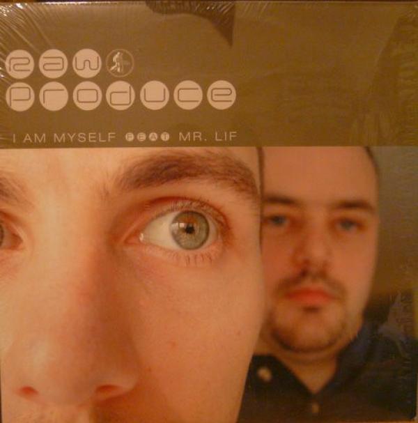 Raw Produce - I Am Myself