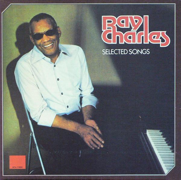 Ray Charles, Ray Charles - Selected Songs = Избранные Песни