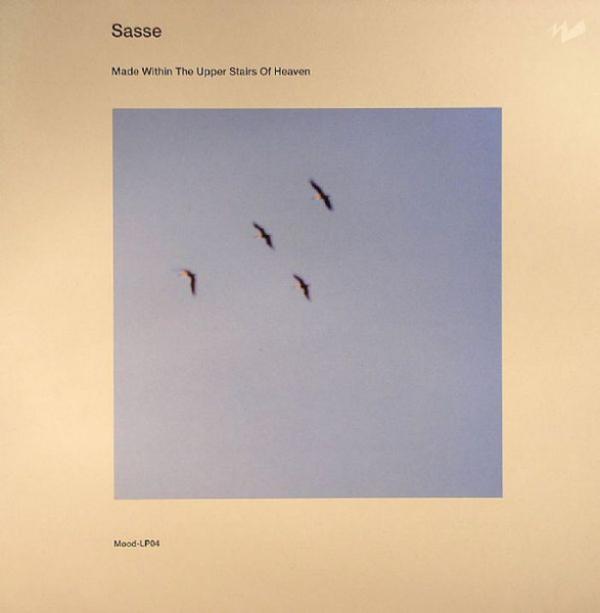 Sasse - Made Within The Upper Stairs Of Heaven
