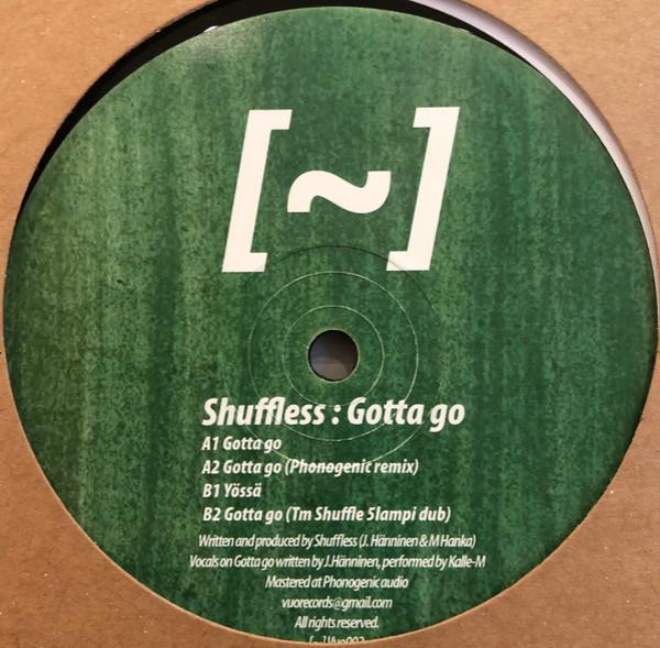 Shuffless - Gotta Go