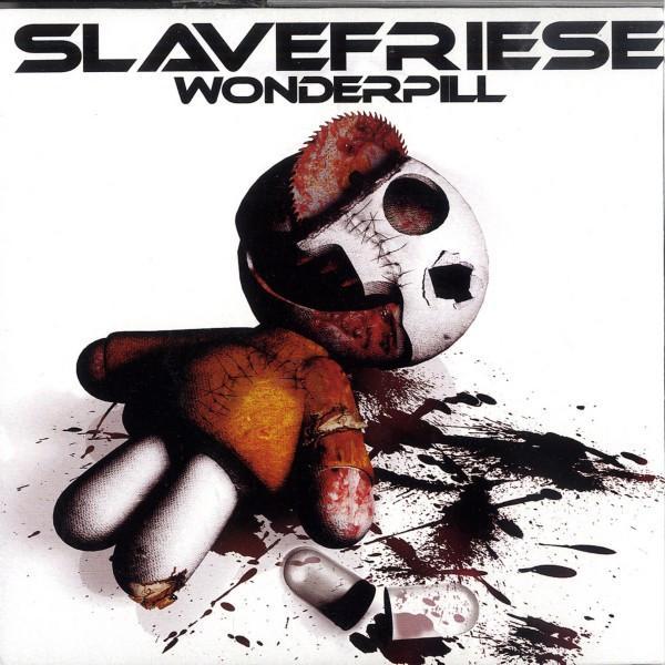 Slavefriese - Wonderpill