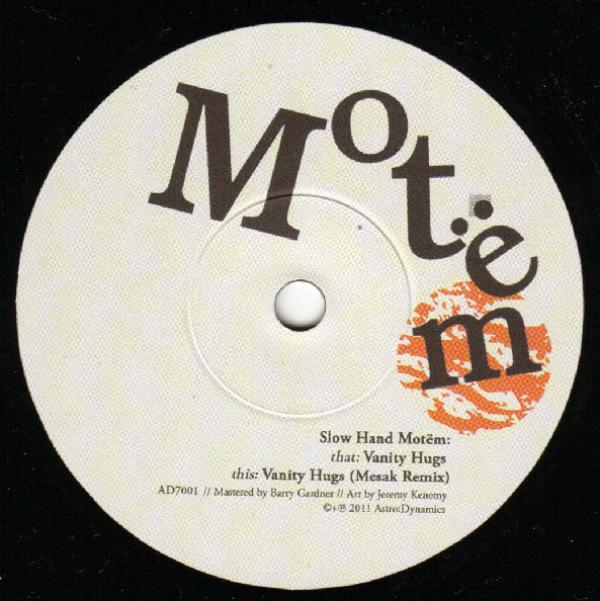 Slow Hand Motëm - Vanity Hugs