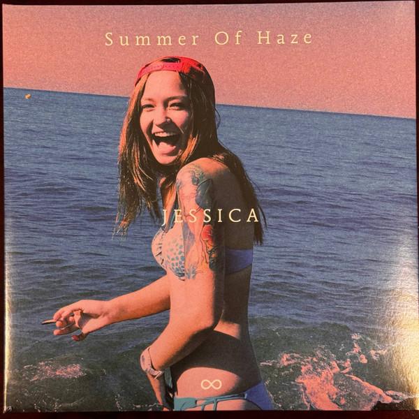 Summer Of Haze - Jessica