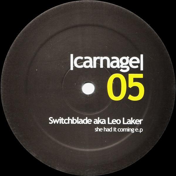 Switchblade, Leo Laker - She Had It Coming E.P